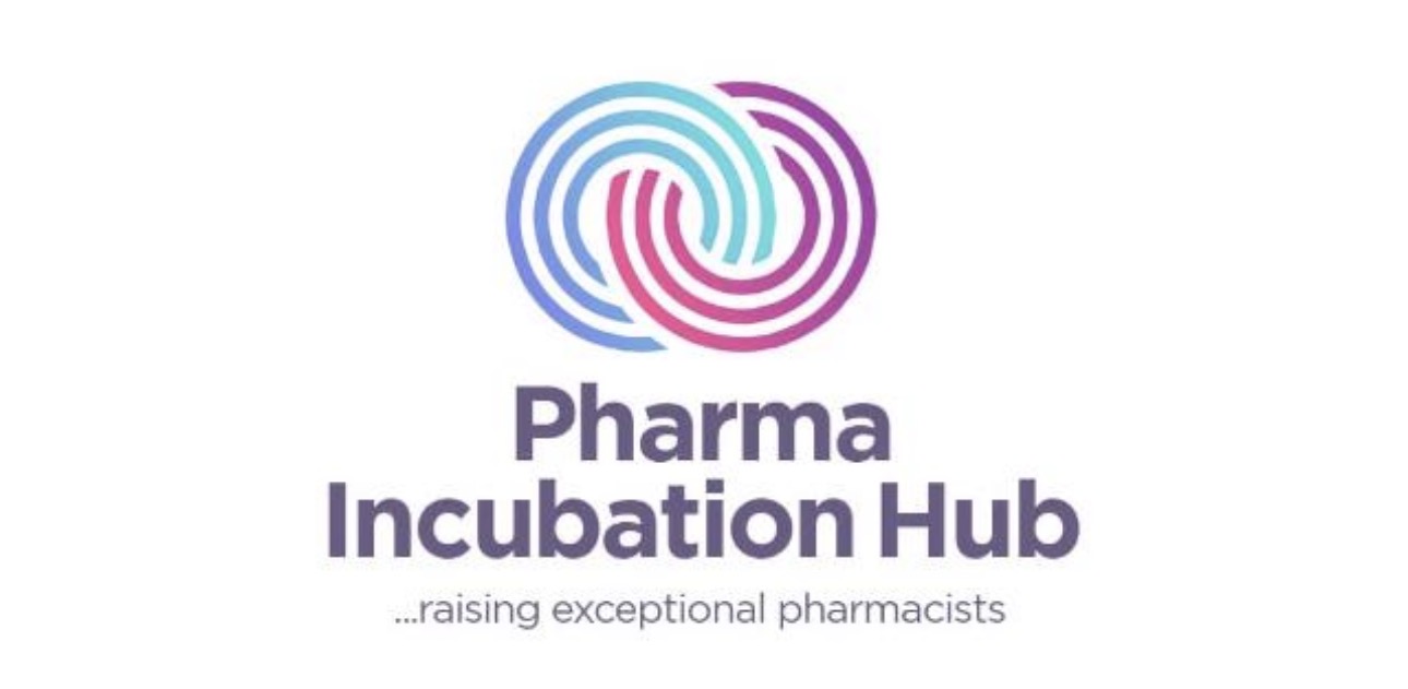 Pharma Incubation Hub — …raising exceptional pharmacists